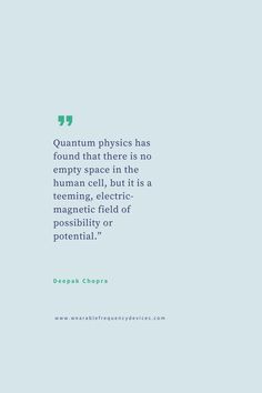 an image with the quote quantum physics has found that there is no empty space in the human cell, but it is a