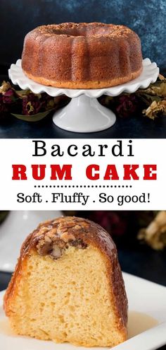 bacardi rum cake on a white plate with text overlay that reads bacardi rum cake soft fluffy, so good