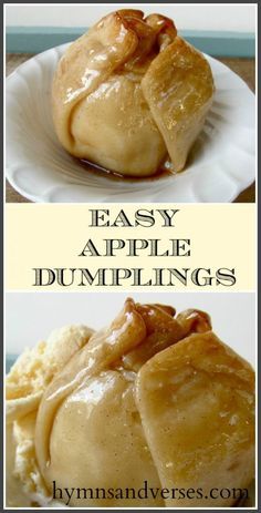 two pictures of apple dumplings on plates with the words easy apple dumplings above them