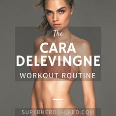 the cara delevingne workout routine is shown in this ad for super hero jacked