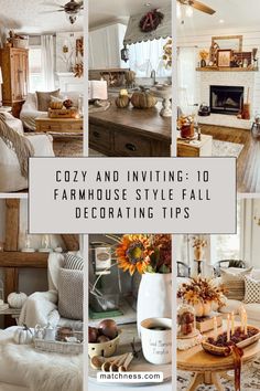 cozy and inviting 10 farmhouse style fall decorating tips for the home or family room