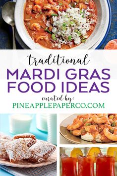 a collage of different food items with text overlay that reads traditional mardi gras food ideas