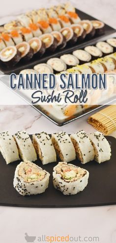 Canned Salmon Sushi Roll Uramaki Sushi Bake With Canned Salmon, Canned Salmon Sushi, Salmon Rolls, Sushi Recipes California Roll, Salmon Sushi Recipes, Spicy Salmon Roll, Salmon Sushi Rolls, Sushi Fillings