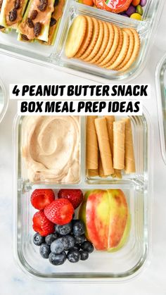 four plastic containers filled with food and the words, 4 peanut butter snack box meal prep ideas