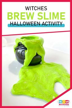 witches brew slime halloween activity for kids and adults to make with the help of their own hands