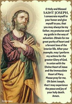 the saint joseph prayer with an image of jesus holding flowers in his hands and wearing a yellow robe