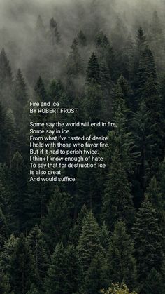 a forest filled with lots of trees covered in fog and mist next to a poem written by robert frost