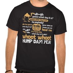 Hump Day T-shirt