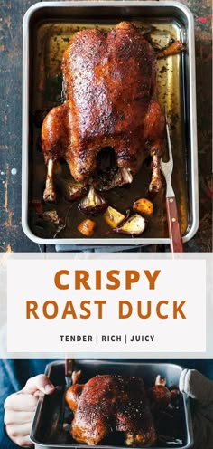 crispy roasted duck in a roasting pan with text overlay reading crispy roasted duck tender i rich juicy