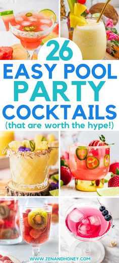 different types of party cocktails with text overlay that reads, 26 easy pool party cocktails that are worth the hype