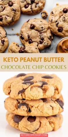 keto peanut butter chocolate chip cookies stacked on top of each other with the title above it