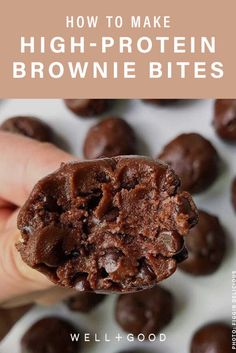 a hand holding a chocolate protein bar with the title how to make high - protein brownie bites