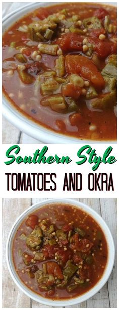 two pictures with different types of food in them and the words southern style tomatoes and okra