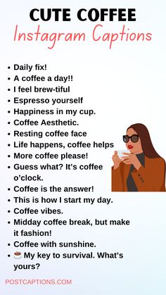 a woman drinking coffee with the words cute coffee instagram captions on her face