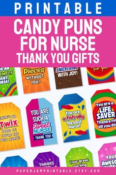 the printable candy puns for nurse appreciation cards are on display in front of a pink