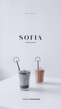 two drinks sitting on top of a table next to each other with the words sofia written above them