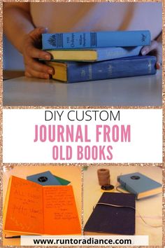 some books are stacked on top of each other and the title reads diy custom journal from old books