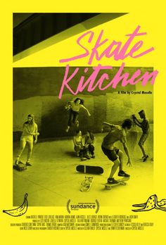 the poster for skate kitchen is shown in black and white, as well as pink lettering