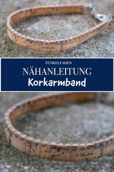 two wooden bracelets sitting on top of a stone surface with the words, nahaneltung korkarnband