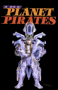 a book cover with an image of a man in armor and text that reads planet pirates