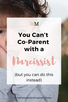 Co Parenting With A Narcissistic Mother, Coparenting With A Narcissistic Mother, Narcissistic Co Parenting Quotes, Co Parenting With A Narcisstic Father, Dealing With A Narcissistic Co Parent, How To Deal With Narcissistic Co Parent, Narcissistic Co Parent, Narcissistic Co Parenting, Narcissistic Coparenting