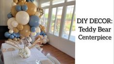 Teddy Bear Balloon, Balloon Centerpiece, Centerpiece Diy, Bear Balloon, Dusky Blue