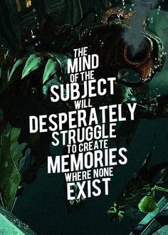 the mind of the subject will deprately struggle to create memories where no one exist