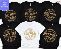 "Birthday Trip Shirt, Warning Birthday Trip 2024 In Progress Tshirt, Personalized Birthday Gifts, Birthday Squad Travel Shirt, Vacation Tee ORDERING: 1. Review all photos 2. Choose Size and Color from drop-down menu 3. If personalization box is available, add your text color 4. Add each shirt to cart one at a time 5. Click \"Add to Cart\" - you can go back to add more products 6. Click \"Proceed to Checkout\" 7. Add note to seller for any requests * We use several different brand shirts, all of them are premium quality and soft shirts. The brands we send may vary depending on our stock situation. * We guarantee 100% satisfaction. The brands we use in- clude premium quality shirt brands such as Bella Canvas, Gildan Soft Style, Circle, Outlash. BULK DISCOUNTS AND SPECIAL REQUESTS: We offer b 40 Birthday Shirts For Women Group, Group Birthday Shirts Ideas, Birthday Shirts Womens Group, Birthday Squad Shirts Ideas For Women, Birthday T Shirts Ideas For Group, Birthday Tshirts Group, Birthday Crew Shirts Ideas, Birthday Tshirt Ideas Women, Group Birthday Shirts