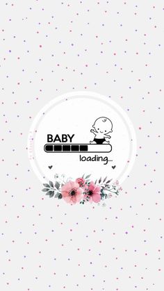 the baby loading app is displayed on an iphone screen, with flowers and dots in the background