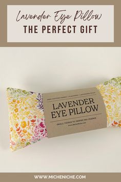 lavender eye pillow the perfect gift