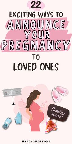 a pregnant woman with the words 22 exciting ways to announce your pregancy to loved ones