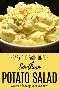 potato salad in a white bowl with text overlay that reads easy old fashioned southern potato salad