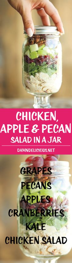 the ingredients for this salad in a jar are labeled chicken, apple & pecan salad in a jar