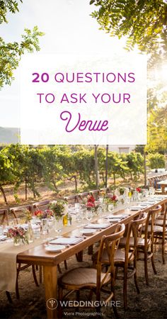 a long table with wine glasses on it and the words 20 questions to ask your venue