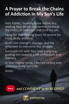 A Prayer to Break the Chains of Addiction in My Son's Life Breakthrough Prayers, 2024 Prayer, Prayer For Son, Prayer For My Son, Spiritual Sayings, Prayer For Baby, Healing Prayer, Divine Intervention