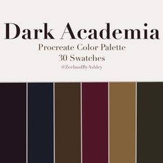 dark color palette with the words, dark academy procreate color palette 30 swatches