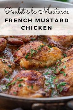 french mustard chicken in a skillet with parsley on top and the words, poulet - la - moutare french mustard chicken