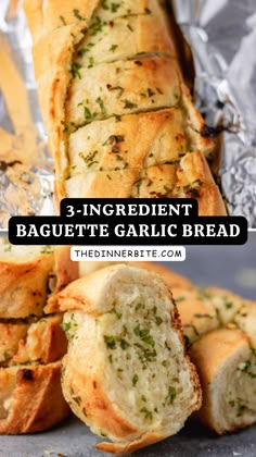 garlic bread is cut into pieces and placed on tin foil with the words 3 ingredient baguette garlic bread