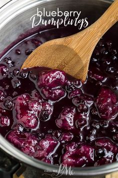 blueberry dumplings in a pot with a wooden spoon and text overlay that reads how to make blueberry dumplings