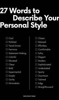 Fashion Meaning Words, 3 Words To Describe Your Style, Words To Describe Fashion Style, 3 Words Style, Words To Describe Clothing, Fashion Personality Types, Personal Style Words, Style Description Words, How To Upgrade My Style