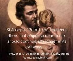 an image of jesus holding a child with the words st joseph, permit not, i be