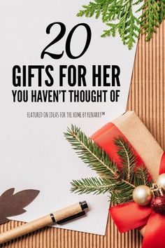 christmas presents with the words 20 gifts for her you haven't thought of