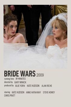 the poster for bride wars 2009 shows two women in wedding dresses, one wearing a veil