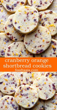 cranberry orange shortbread cookies are stacked on top of each other with the words,