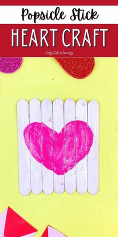 popsicle stick heart craft for valentine's day with text overlay that reads popsicle stick heart craft