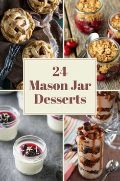 mason jar desserts with text overlay that reads, 24 mason jar desserts