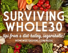 the words surviving whole 30 tips from a diet - eating, supabiotic