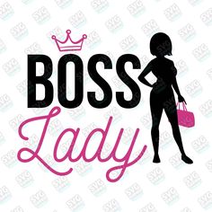 the word boss lady with a silhouette of a woman holding a shopping bag