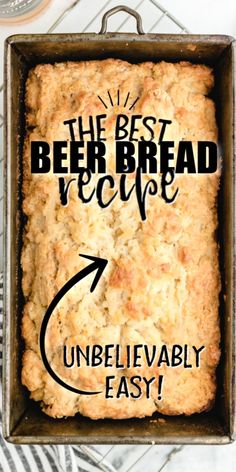 the best beer bread recipe unbelevably easy