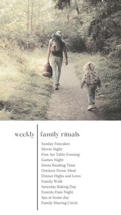 a man and child walking down a path in the woods with words describing family rituals